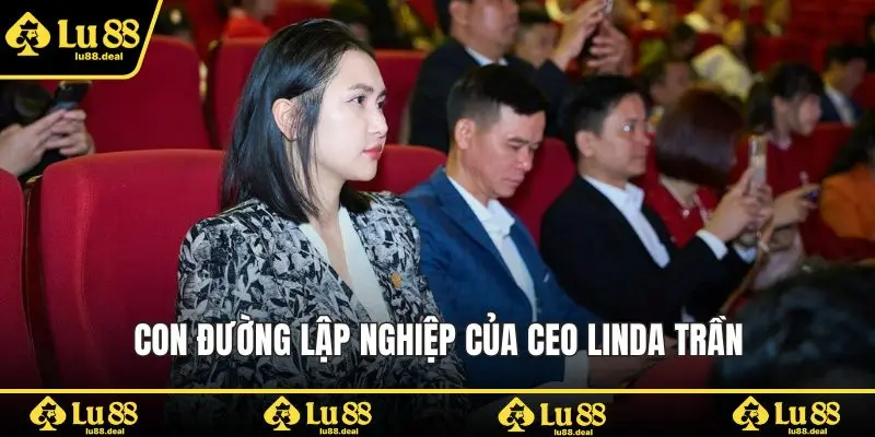 Con đường lập nghiệp của CEO Linda Trần