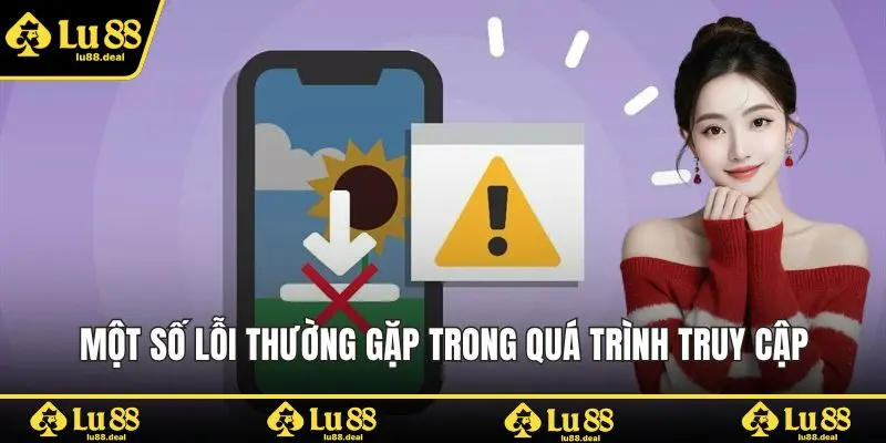 Một số lỗi thường gặp trong quá trình truy cập