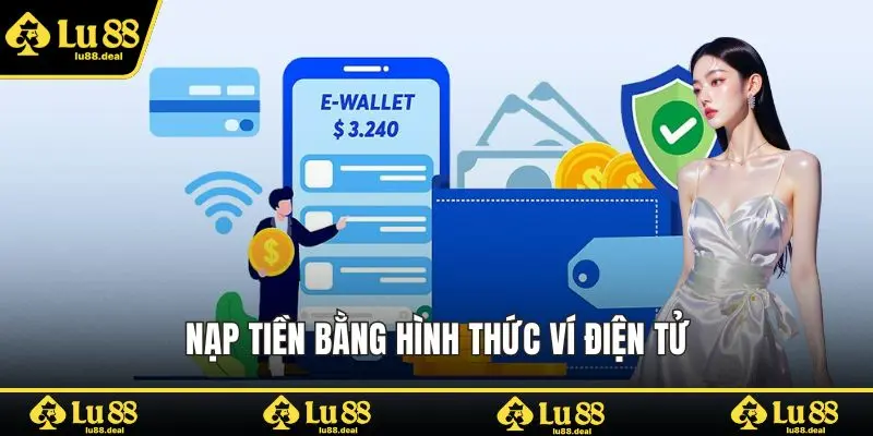 Nạp tiền bằng hình thức ví điện tử