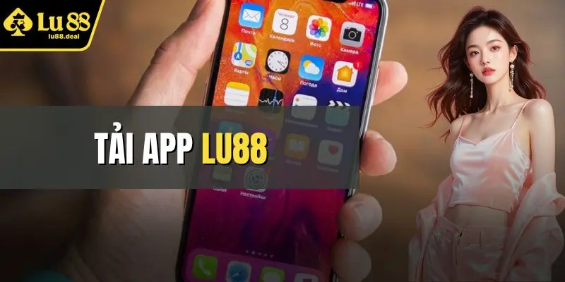 Tải app LU88