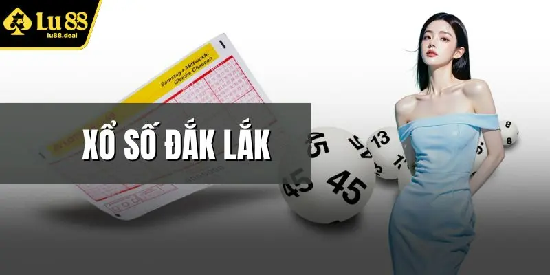 xổ số Đắk Lắk